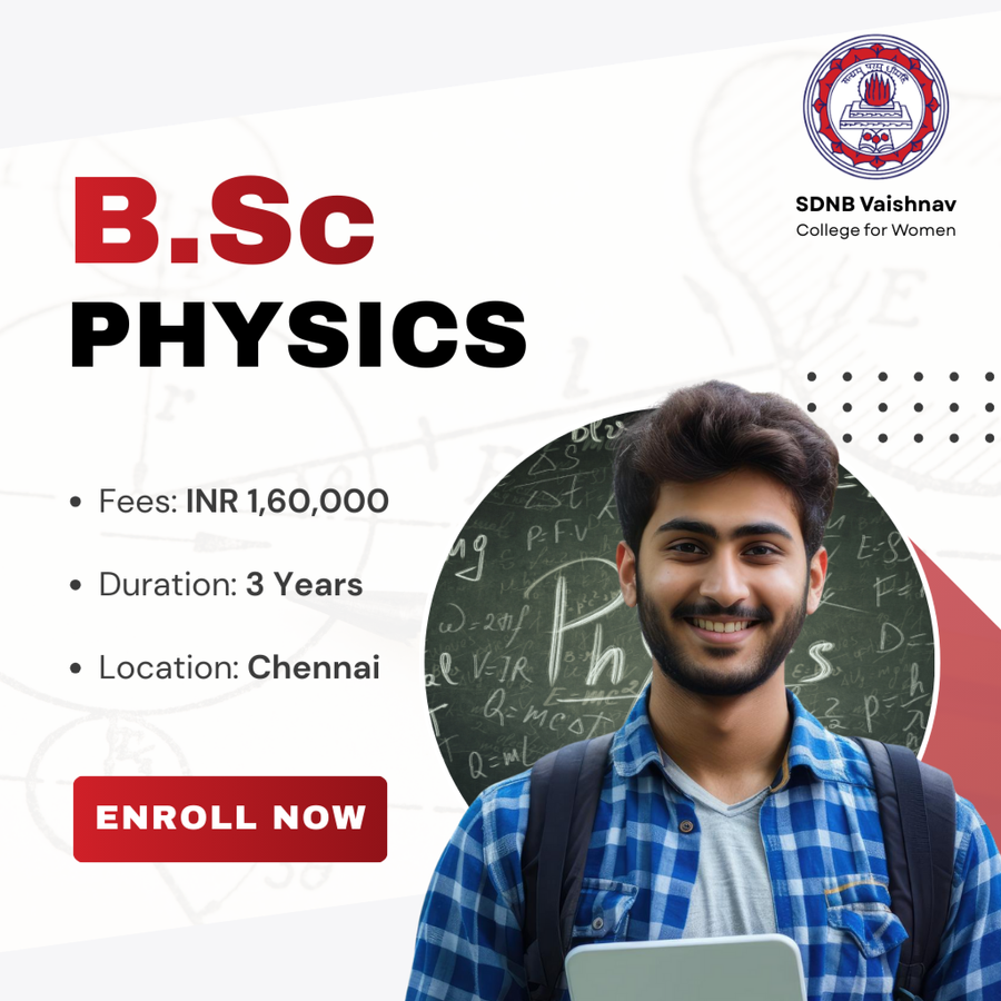 B.Sc Physics at SDNB Vaishnav College for Women, Chennai
