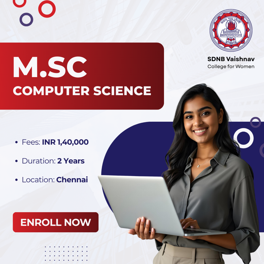 M.Sc Computer Science at SDNB Vaishnav College for Women, Chennai