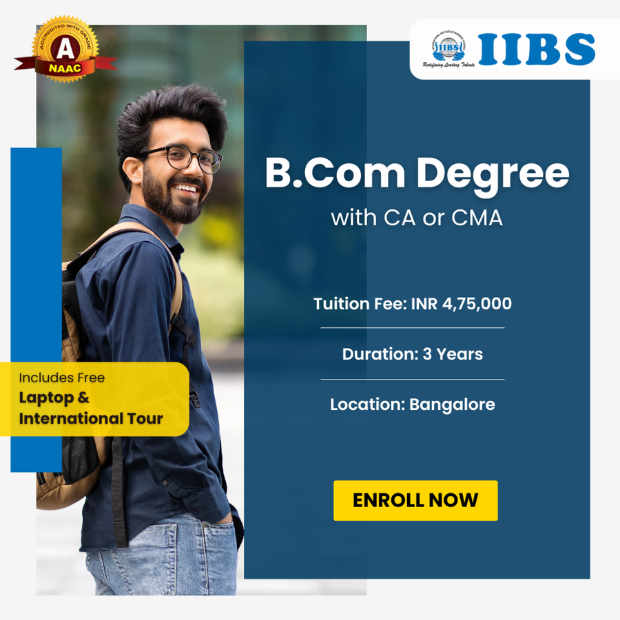 B.Com Degree with CA or CMA at International Institute of Business Studies (IIBS), Bengaluru/Bangalore