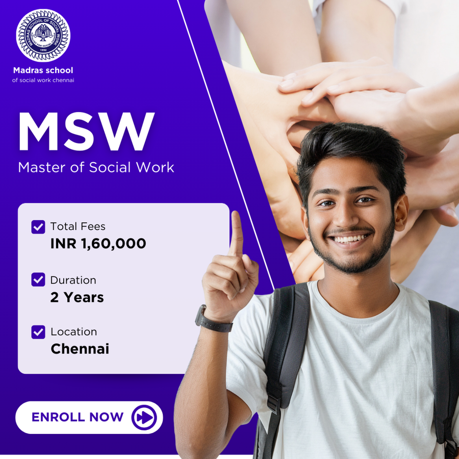Master of Social Work (MSW) at Madras School of Social Work, Chennai