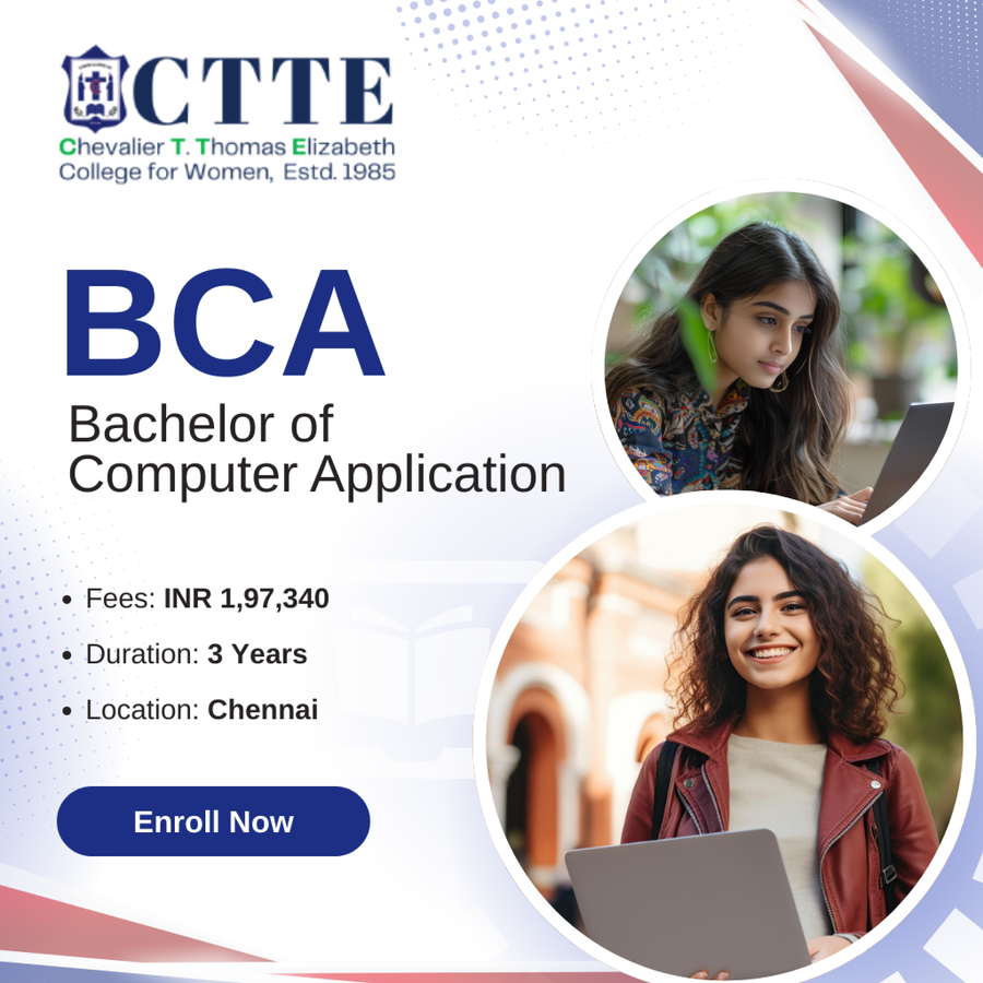Bachelor of Computer Applications (BCA) at Chevalier T. Thomas Elizabeth College for Women, Chennai