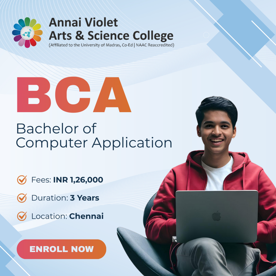 Bachelor of Computer Applications (BCA) at Annai Violet Arts & Science College, Chennai