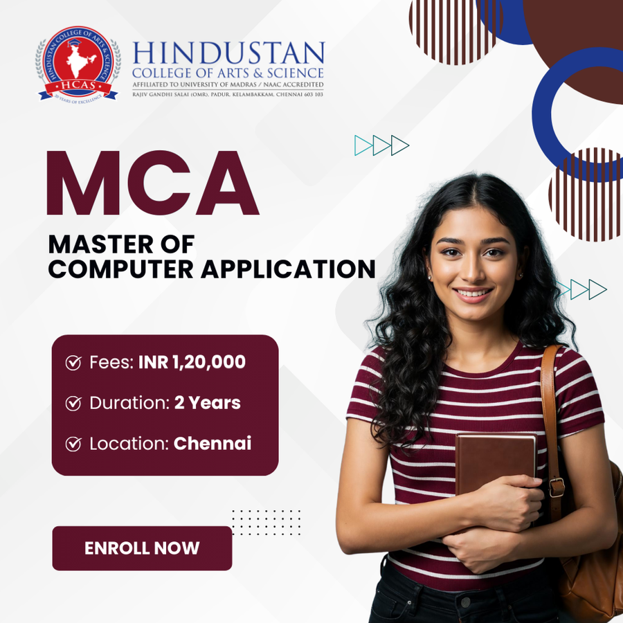 Master of Computer Applications (MCA) at Hindustan College of Arts & Science, Chennai