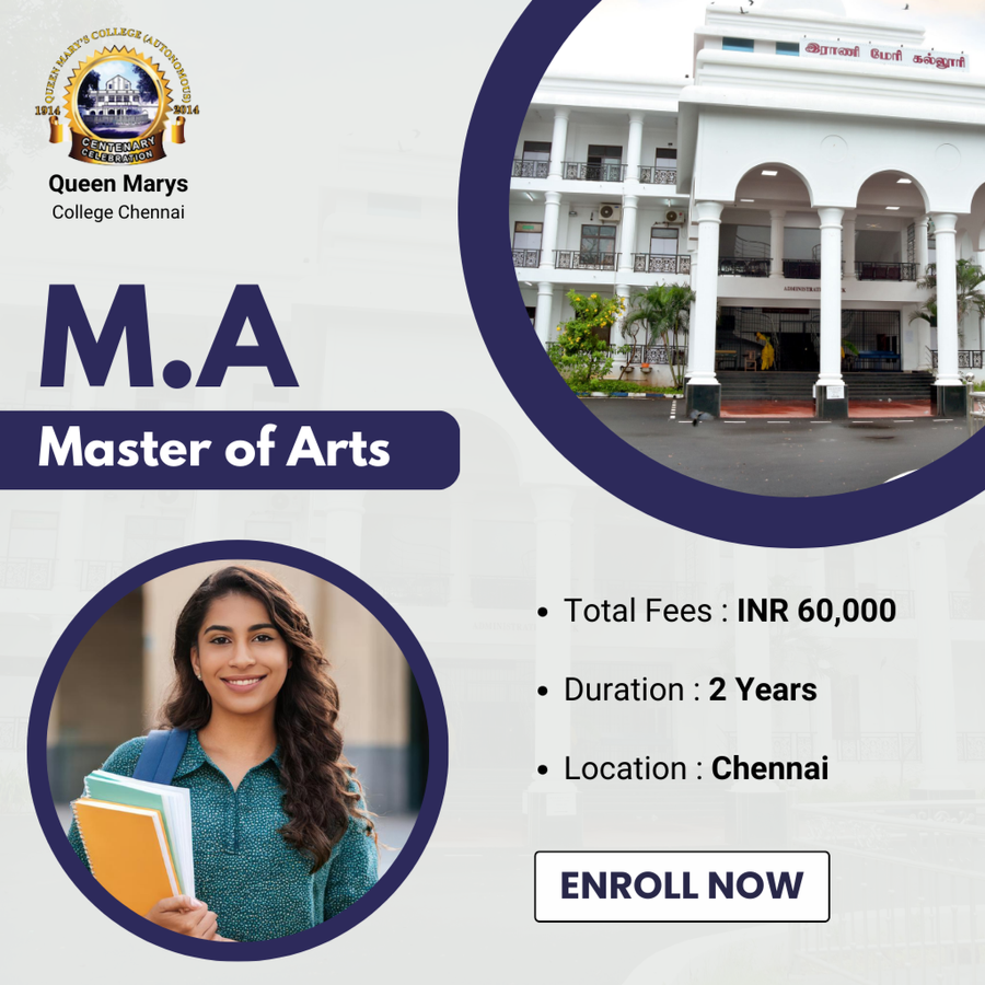 Master of Arts (M.A.) at Queen Marys College, Chennai