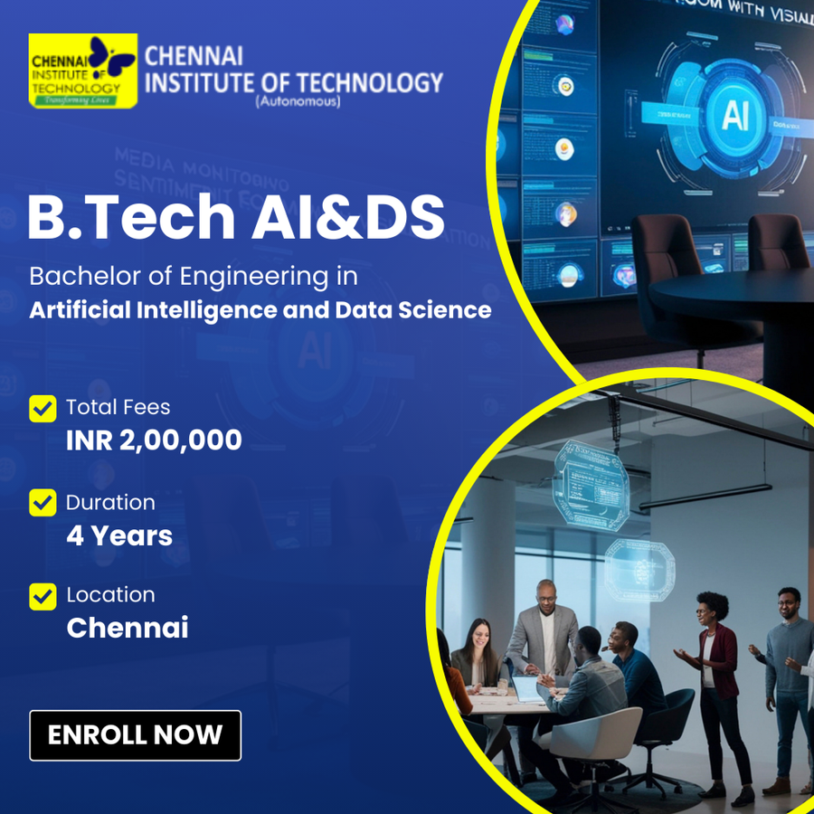 Bachelor of Engineering in Artificial Intelligence and Data Science (B.Tech AI&DS) at Chennai Institute of Technology, Chennai