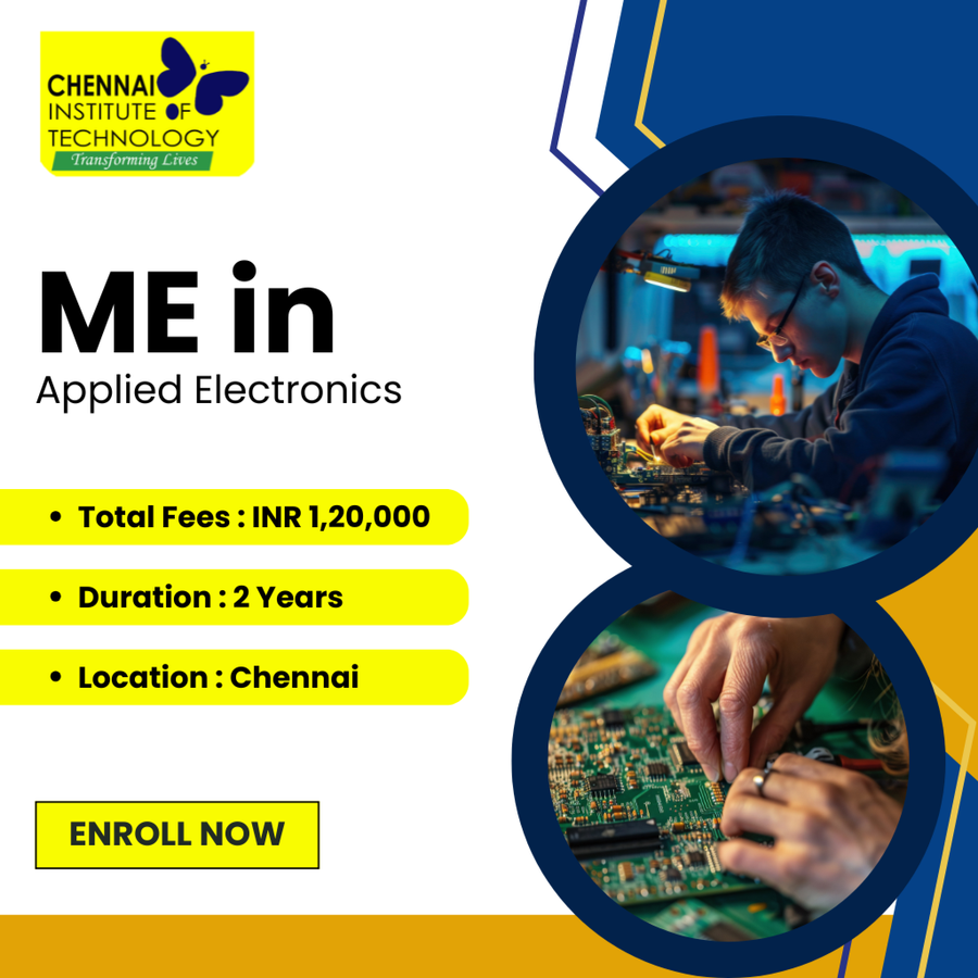 M.E in Applied Electronics at Chennai Institute of Technology, Chennai
