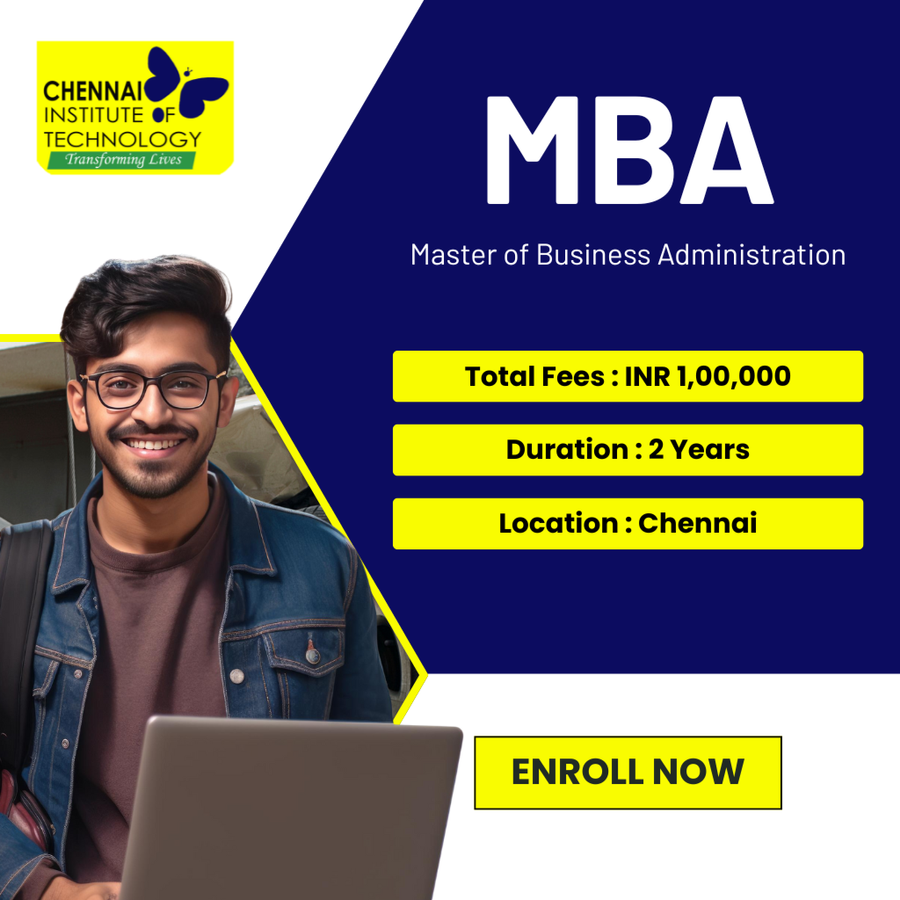 Master of Business Administration (MBA) at Chennai Institute of Technology, Chennai