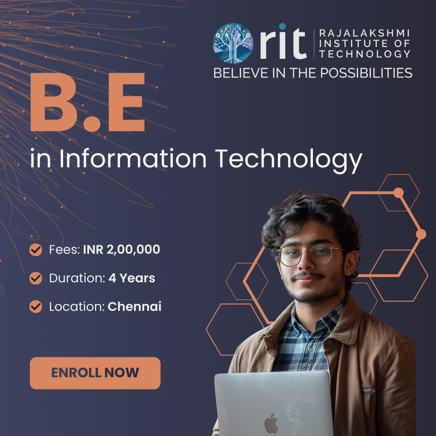B.E in Information Technology at Rajalakshmi Institute of Technology (RIT), Chennai