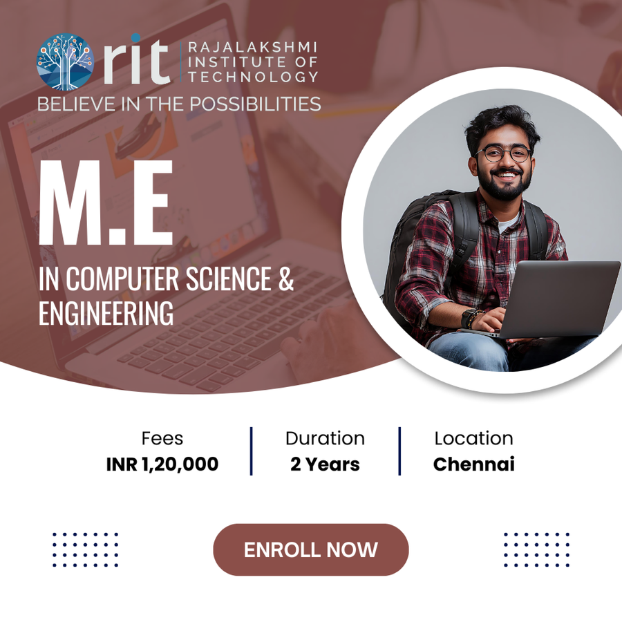 M.E in Computer Science and Engineering at Rajalakshmi Institute of Technology (RIT), Chennai
