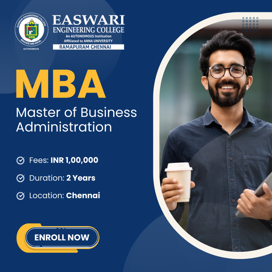 Master of Business Administration (MBA) at SRM Easwari Engineering College, Chennai