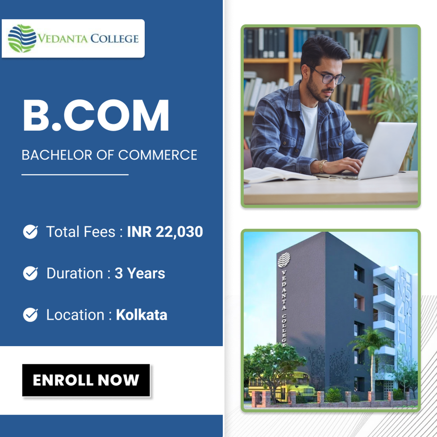 B.Com at Vedanta College, Kolkata, Kolkata