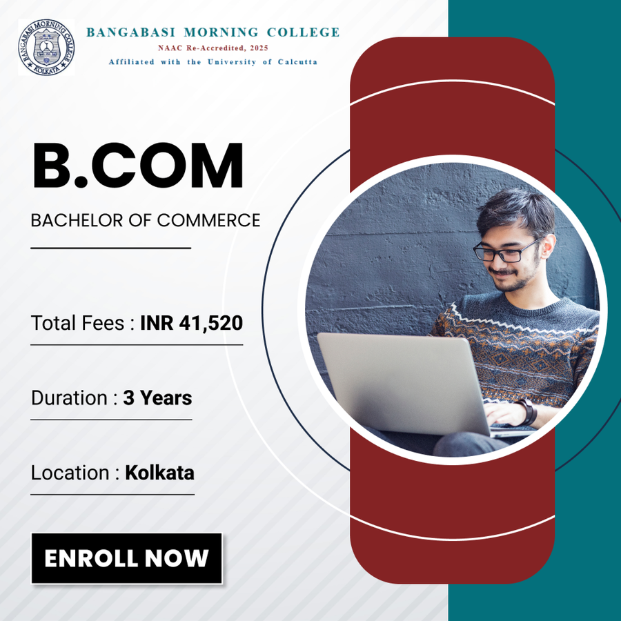 B.Com at Bangabasi Morning College, Kolkata
