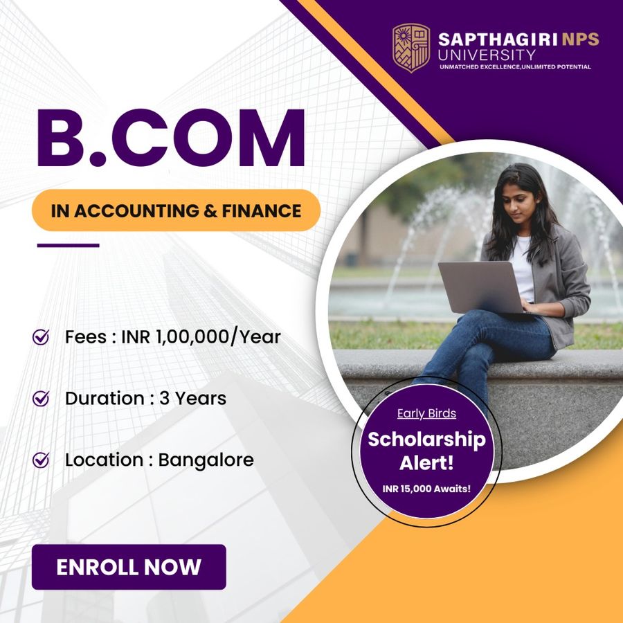 Bachelor of Commerce (B.Com) in Accounting & Finance at Sapthagiri NPS University, Bengaluru/Bangalore