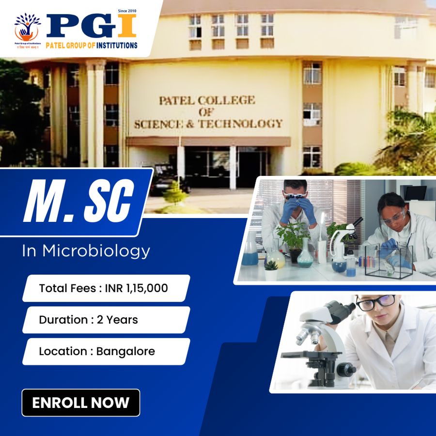 Master of Science (M.Sc) in Microbiology at Patel Group of Institutions, Bengaluru/Bangalore