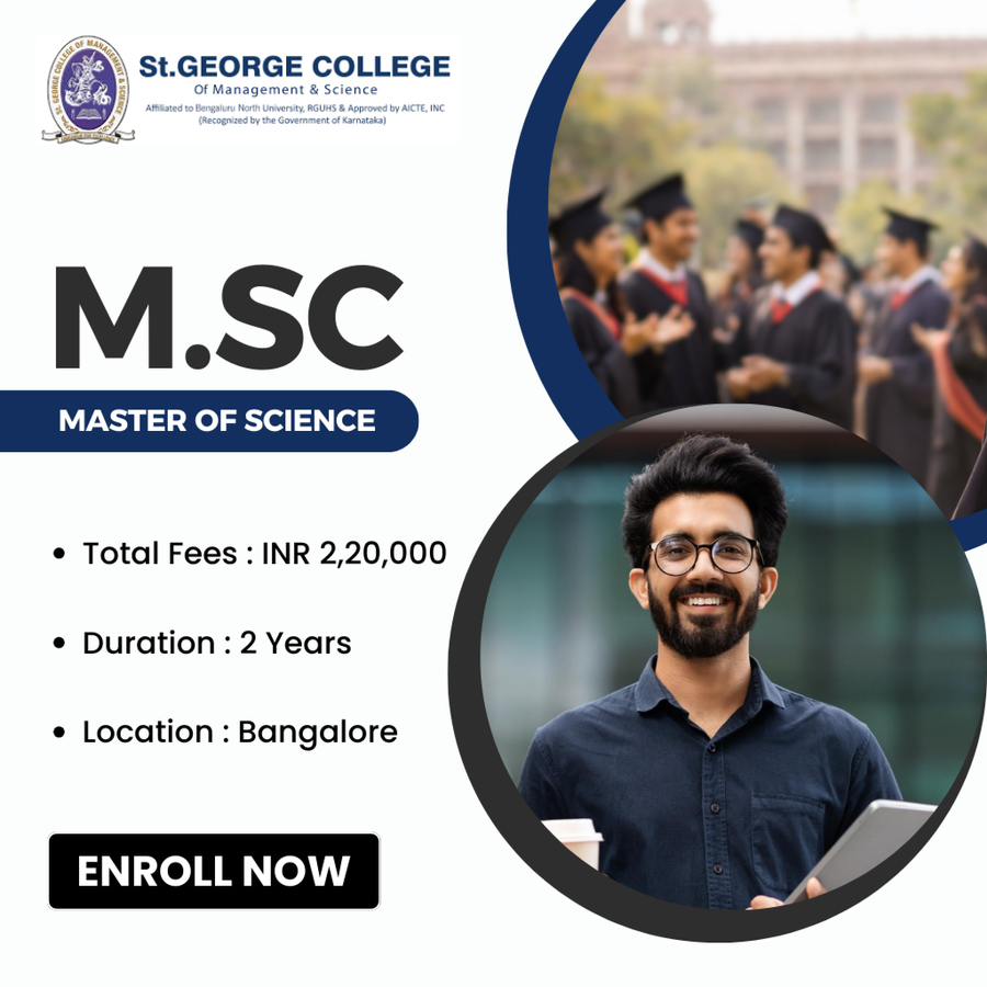 Master of Science (M.Sc) at St. George College of Management & Science, Bengaluru/Bangalore