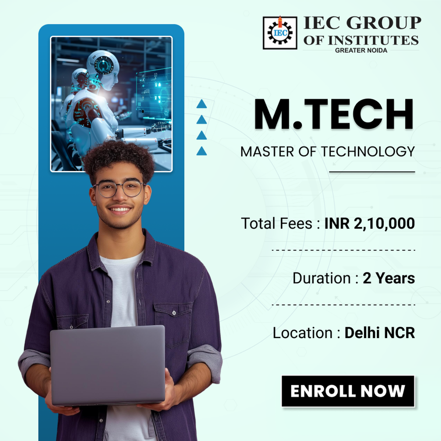 Master of Technology (M.Tech) at IEC Group of Institutions, Delhi/NCR