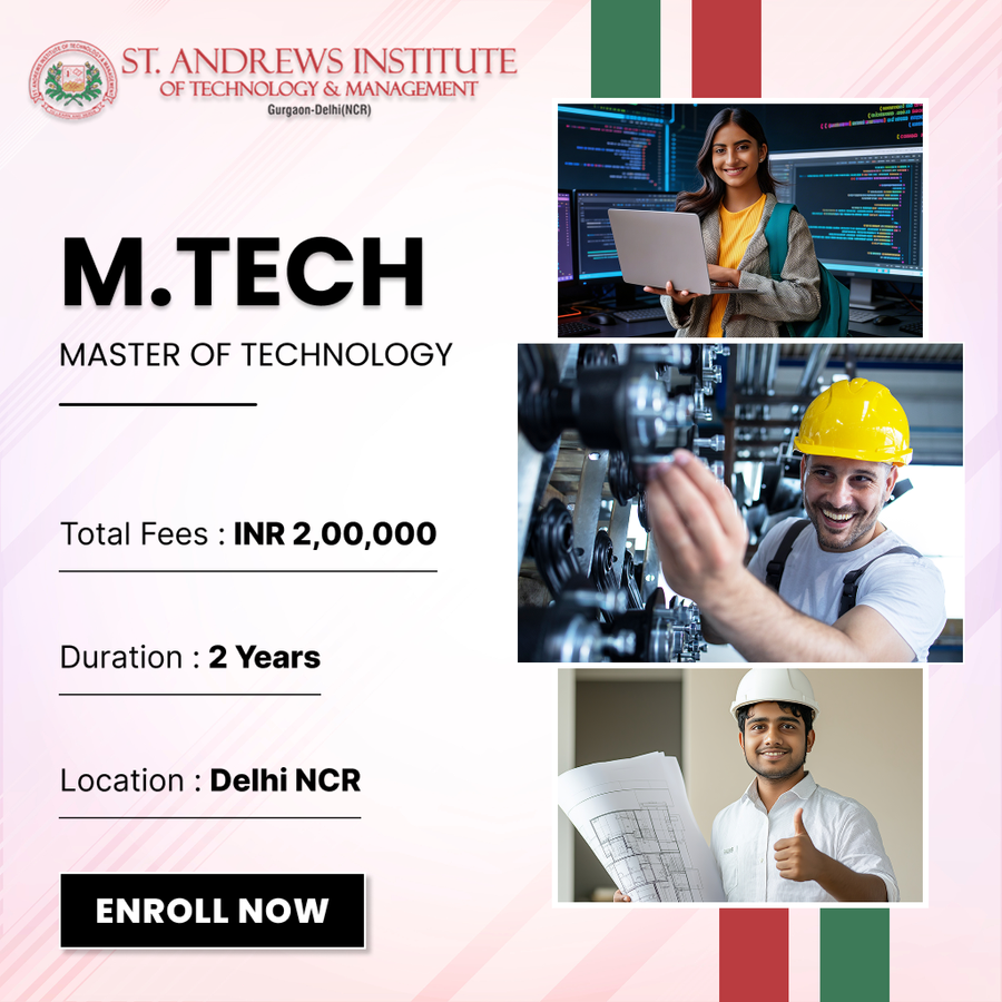 Master of Technology (M.Tech) at St. Andrew Institute of Technology and Management (SAITM), Delhi/NCR