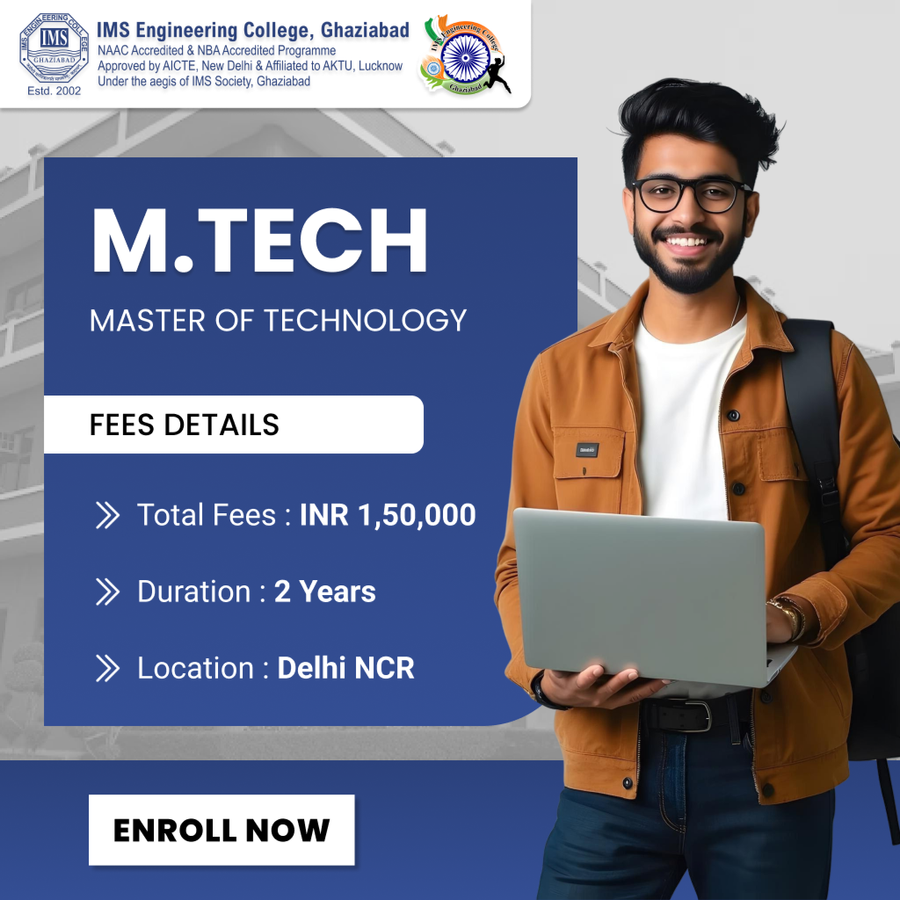 Master of Technology (M.Tech) at IMS Engineering College, Delhi/NCR