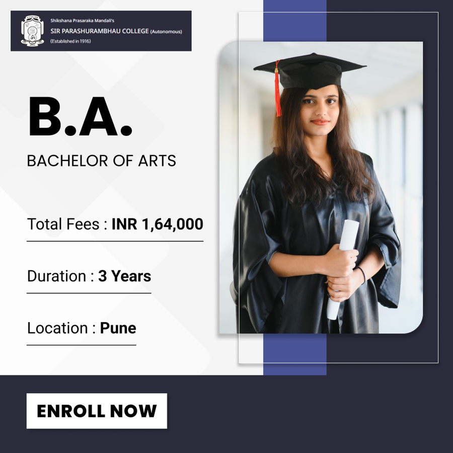 Bachelor of Arts (B.A) at Sir Parashurambhau (S.P.) College, Pune
