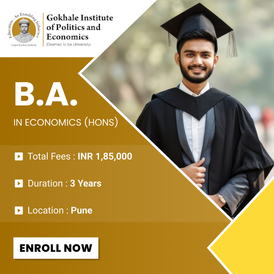 Bachelor of Arts (B.A) in Economics (Hons) at Gokhale Institute of Politics and Economics (GIPE), Pune