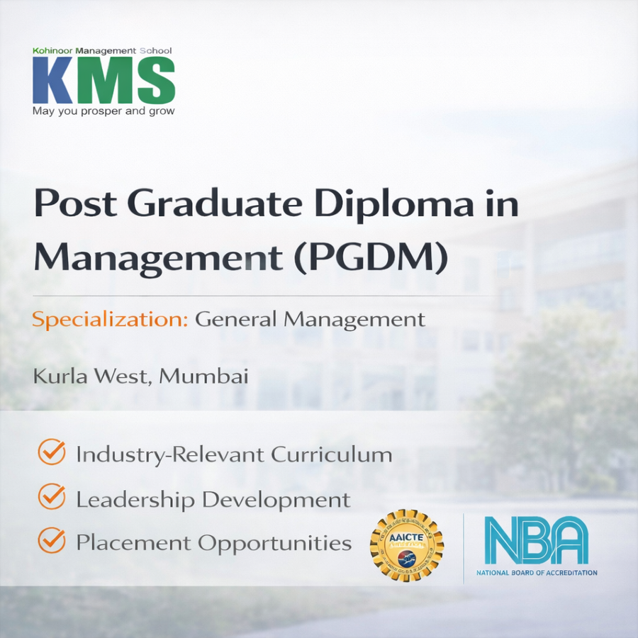 Post Graduate Diploma in Management (PGDM) at Kohinoor Management School, Mumbai (All Areas)