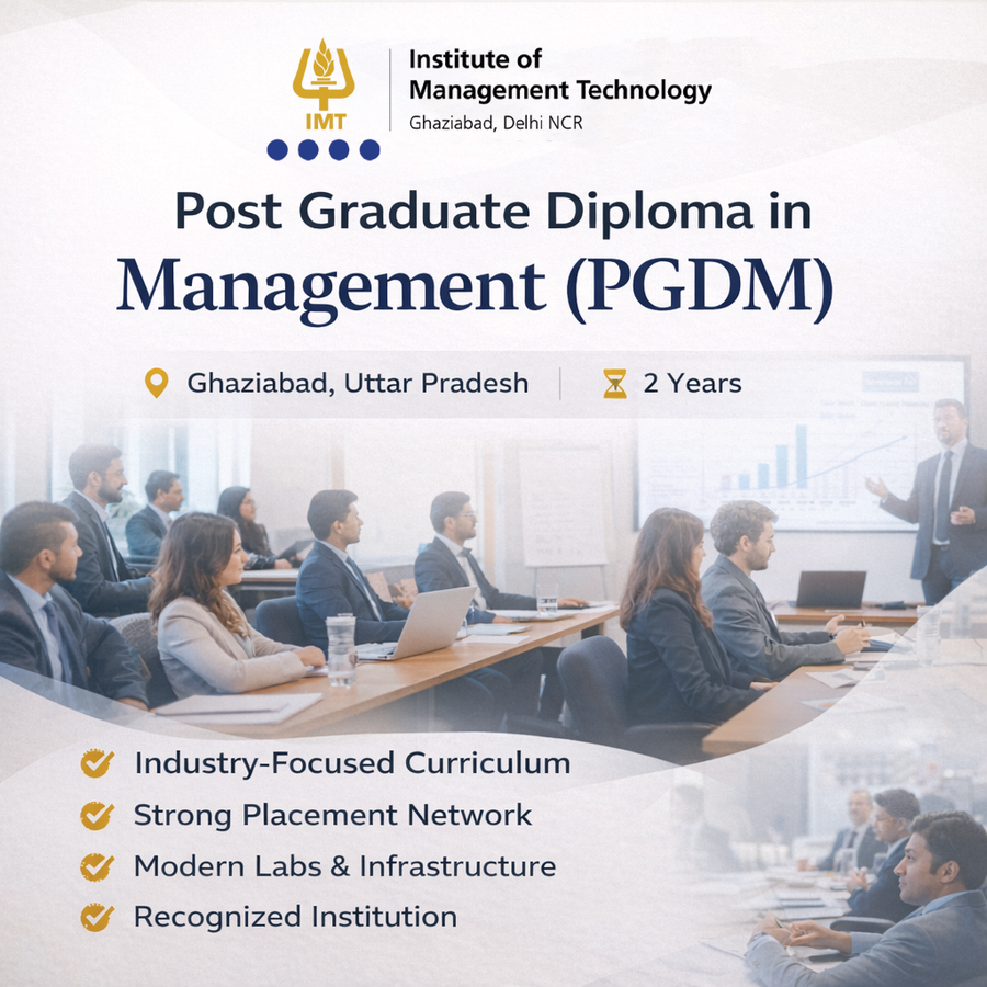 Post Graduate Diploma in Management (PGDM) at Institute of Management Technology (IMT), Ghaziabad
