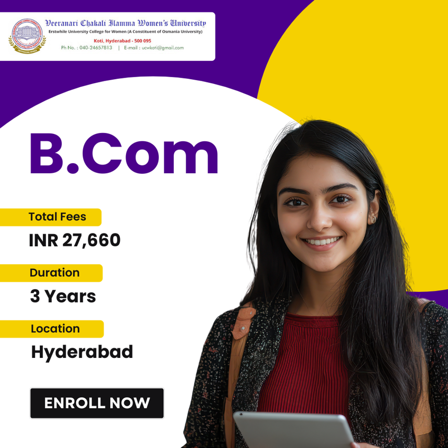 B.Com at Veeranari Chakali Ilamma Women's University, Hyderabad