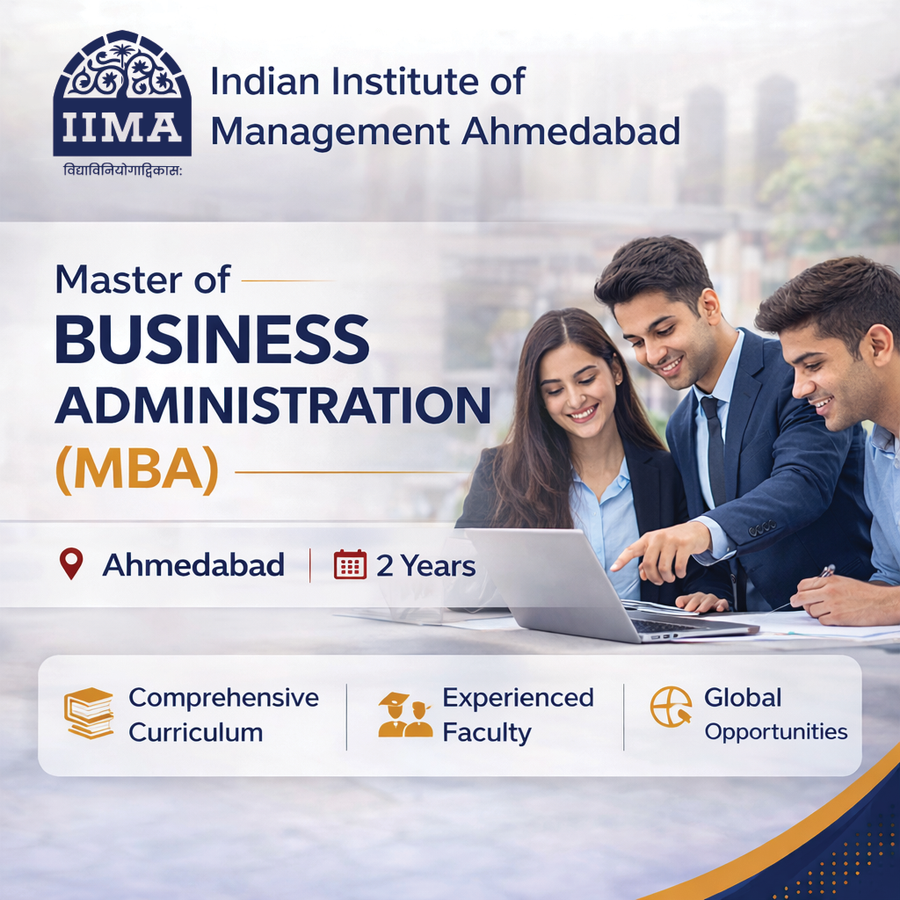 Master of Business Administration (MBA) at Indian Institute Of Management (IIM), Ahmedabad