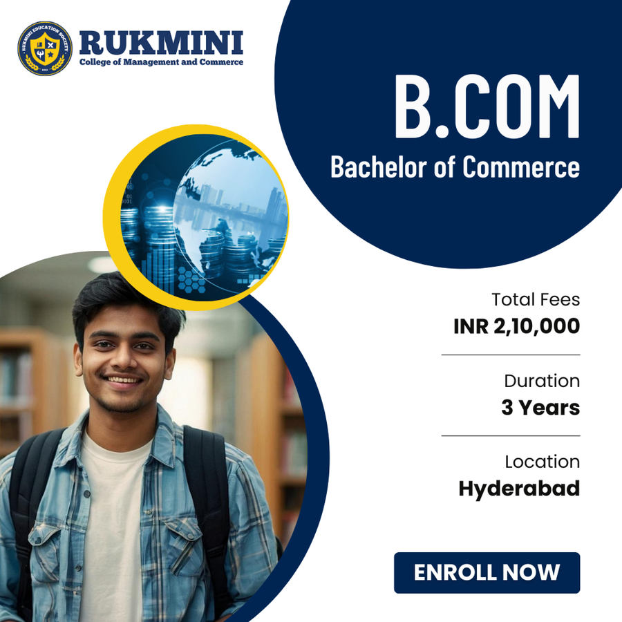 B.Com at Rukmini College of Management & Commerce, Hyderabad