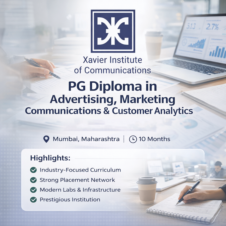PG Diploma in Advertising, Marketing Communications & Customer Analytics at Xavier Institute of Communications (XIC), Mumbai (All Areas)