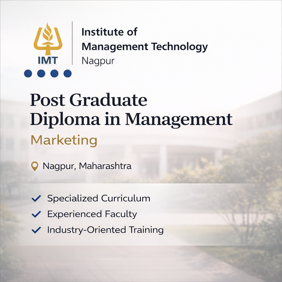 Post Graduate Diploma in Management (PGDM) at IMT Nagpur - Institute of Management Technology, Nagpur
