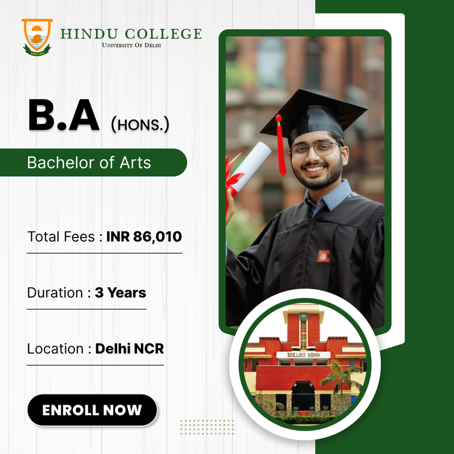 B. A. (Hons.) at Hindu College, Delhi/NCR