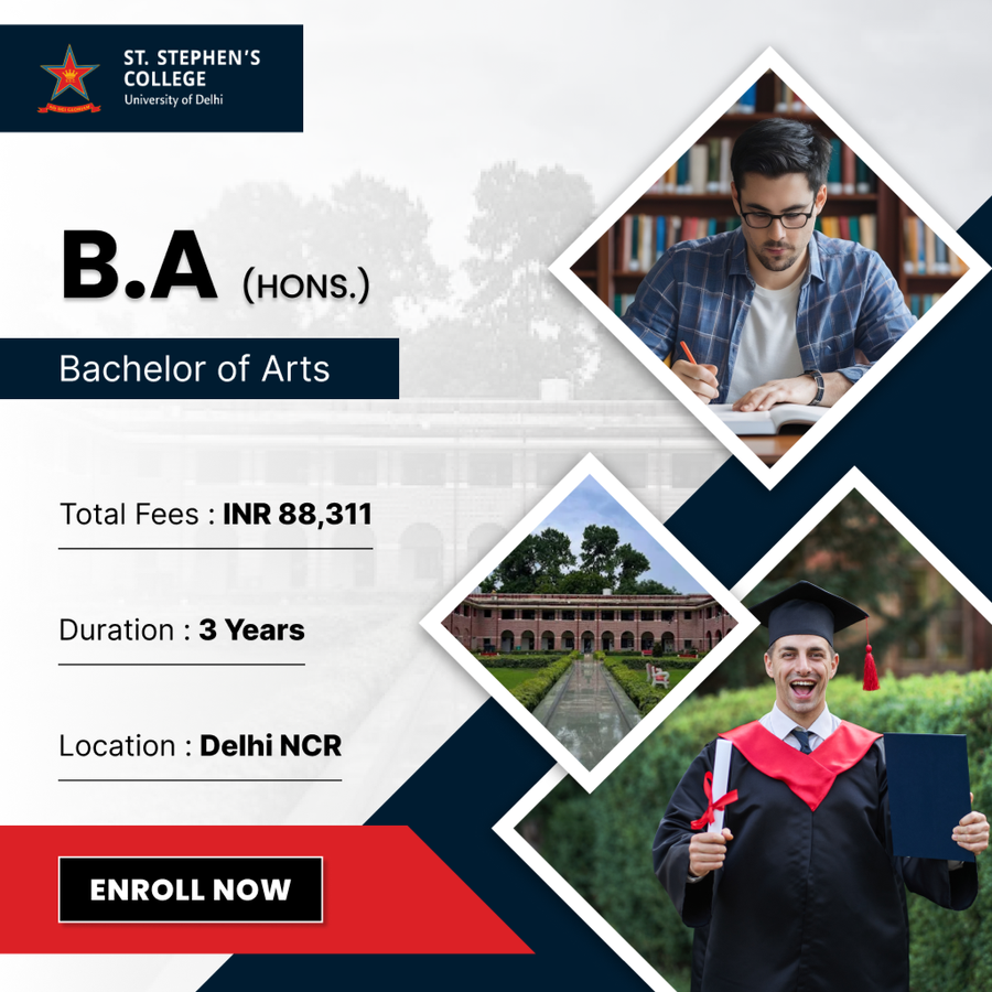 B. A. (Hons.) at St. Stephen's College, Delhi/NCR