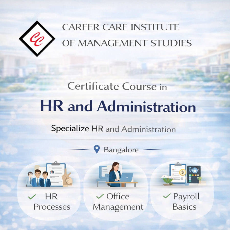 Certificate Course in HR and Administration at Career Care Institute of Management Studies, Bengaluru/Bangalore