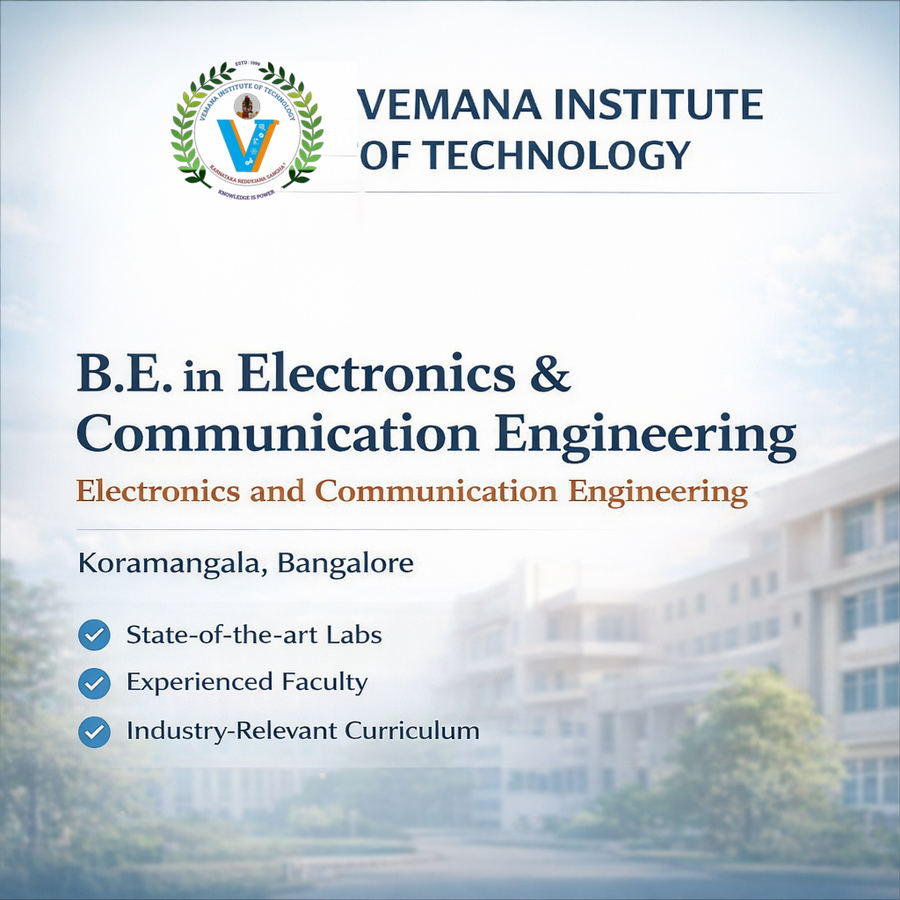 B.E. in Electronics and Communication Engineering at VIT Vemana Institute of Technology, Bengaluru/Bangalore