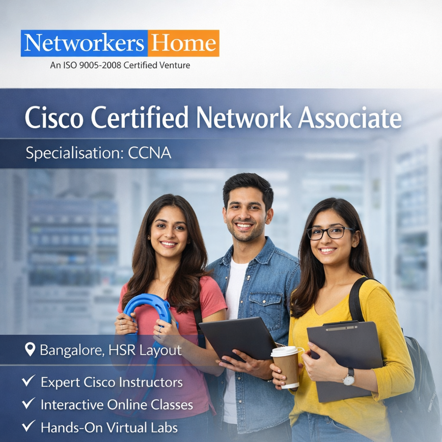 Cisco Certified Network Associate (CCNA) Online at Networkers Home, Bengaluru/Bangalore