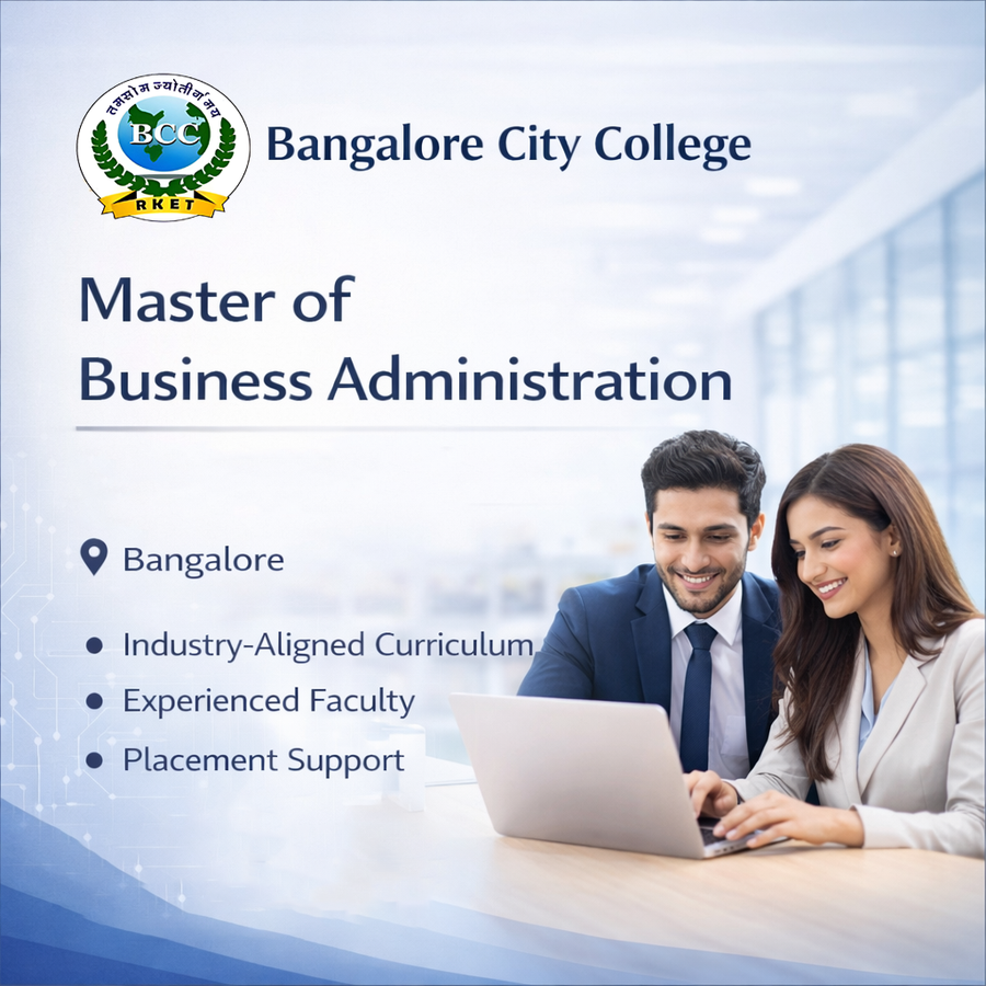 Master of Business Administration (MBA) at Bangalore City College, Bengaluru/Bangalore