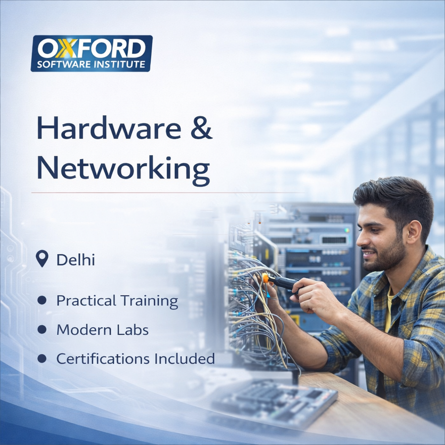 Hardware Networking Course at Oxford Software Institute, Delhi/NCR