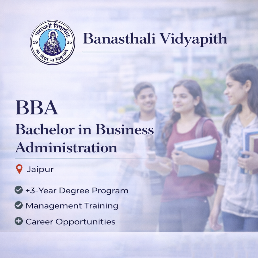 Bachelor in Business Administration (BBA) at Banasthali Vidyapith, Jaipur