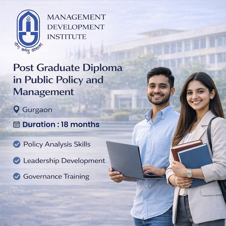 Post Graduate Diploma in Public Policy and Management at Management Development Institute, Gurgaon, Gurgaon