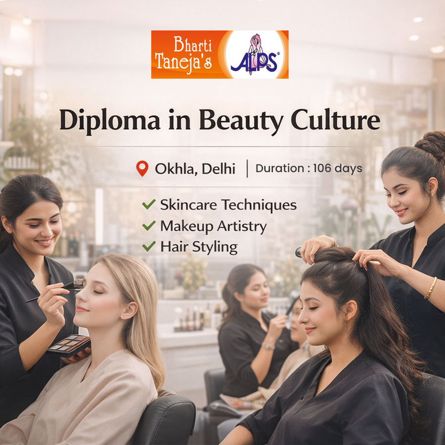 Diploma in Beauty Culture at Bharati Taneja’s Alps Beauty Group, Delhi/NCR