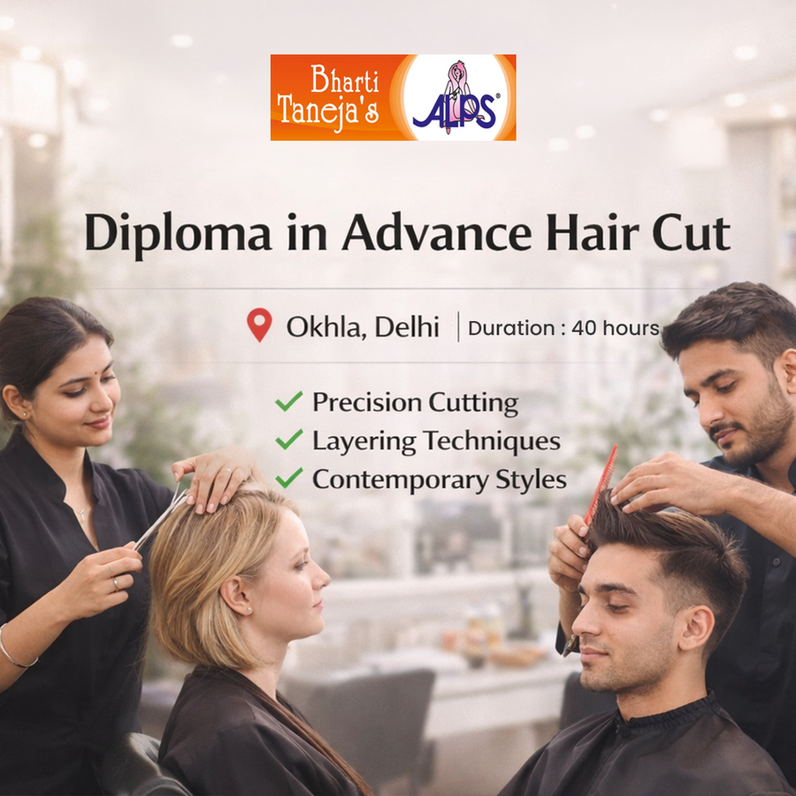Diploma in Advance Hair Cut at Bharati Taneja's Alps Beauty Group, Delhi/NCR