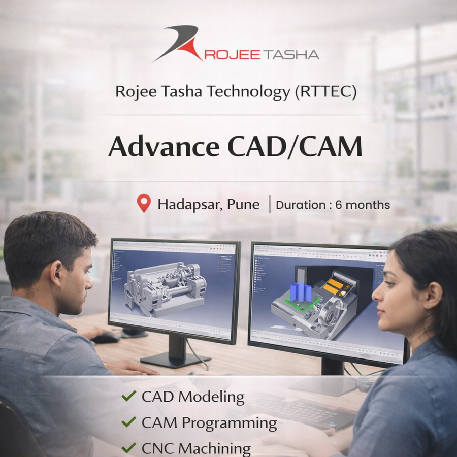 Advance CAD CAM at Rojee Tasha Technology, Pune