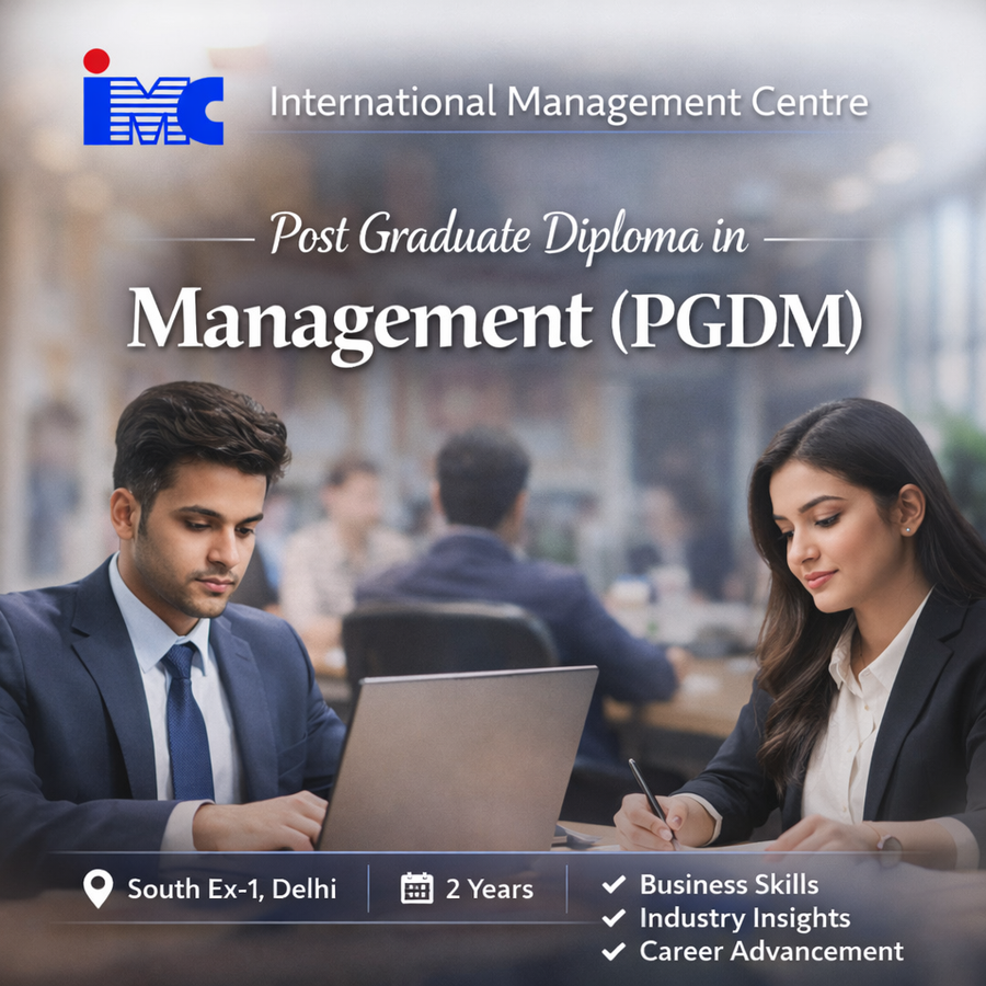 Post Graduate Diploma in Management (PGDM) at International Management Centre, Delhi/NCR