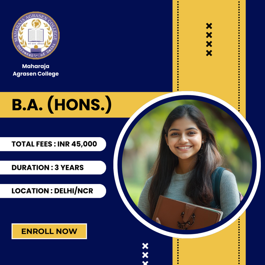 B.A. (Hons.) at Maharaja Agrasen College, Delhi/NCR