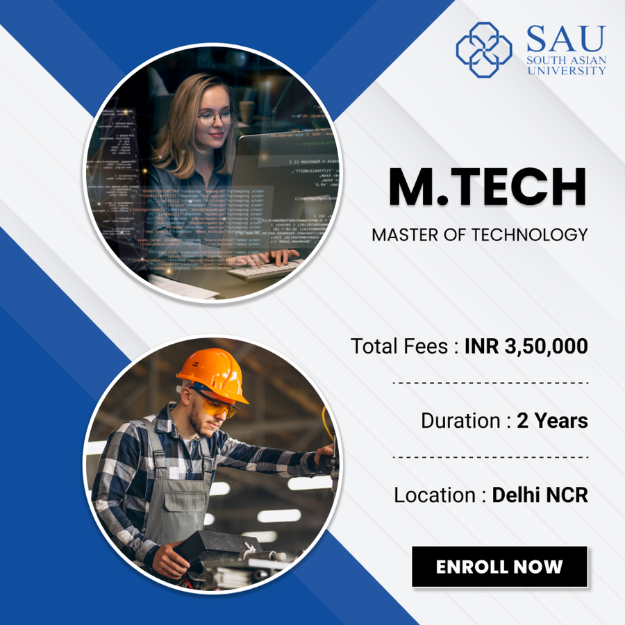 Master of Technology (M.Tech) at South Asian University (SAU), Delhi/NCR