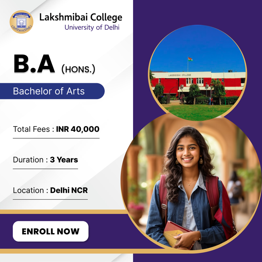 B.A. (Hons.) at Lakshmibai College (Women), Delhi/NCR