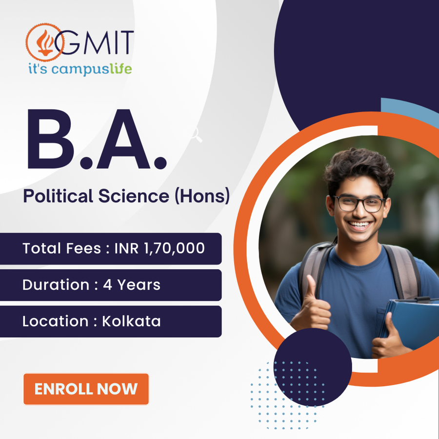 B.A. Political Science (Hons) at Gargi Memorial Institute of Technology (GMIT), Kolkata