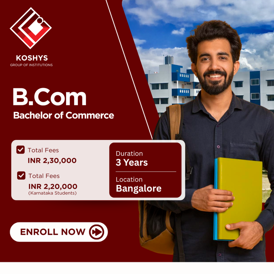 Bachelor of Commerce (B.Com) at Koshys Group of Institutions, Bengaluru/Bangalore