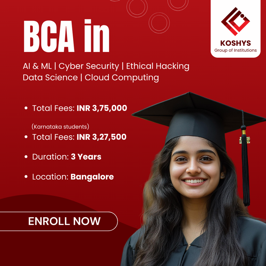 Bachelor of Computer Applications (BCA) in AI & ML at Koshys Group of Institutions, Bengaluru/Bangalore